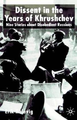 Dissent in the Years of Krushchev