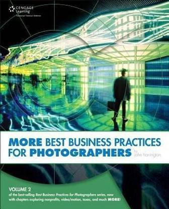 MORE Best Business Practices for Photographers