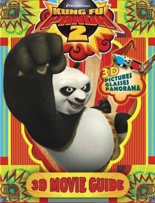 Kung Fu Panda 2: 3D Movie Guide  - 3D Movie Guide.