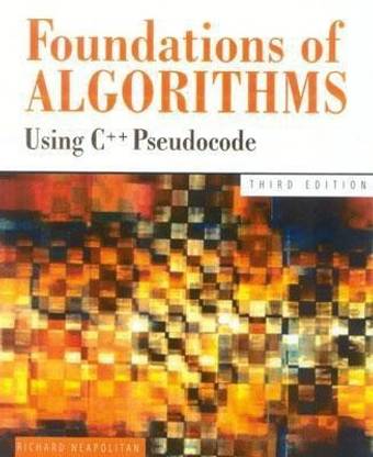 Foundations of Algorithms Using C++ Pseudocode