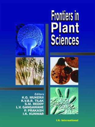 Frontiers in Plant Sciences 1 Edition