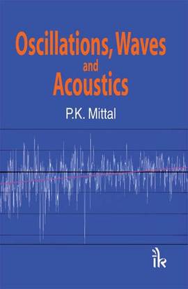 Oscillations, Waves and Acoustics