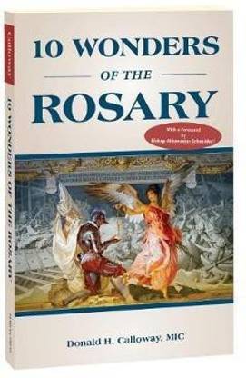 10 Wonders of the Rosary