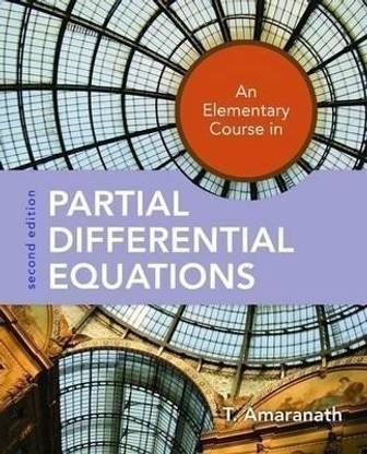 An Elementary Course in Partial Differential Equations