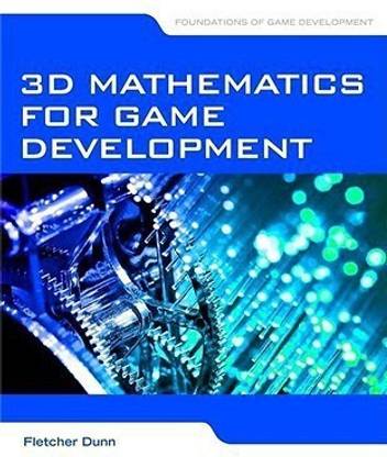 3D Mathematics for Game Development