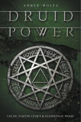 Druid Power  - Celtic Faerie Craft & Elemental Magic