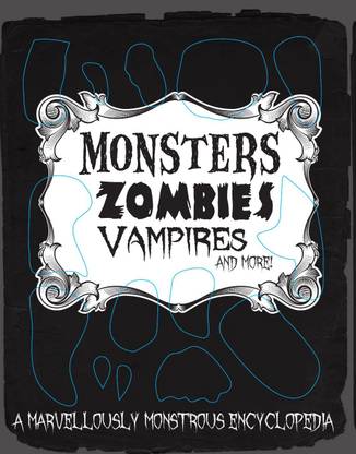 Monster Encyclopedia - Monsters, Zombies, Vampires and More
