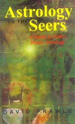 The Astrology of Seers: A Comprehensive Guide to Vedic Astrology