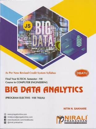 BIG DATA ANALYTICS - DBATU - Final Year B.Tech in Computer Engineering - Semester 7 [Program Elective - 8 - 702(A)]