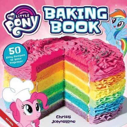 My Little Pony Baking Book