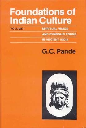 Foundations of Indian Culture: Pt. 1 & 2