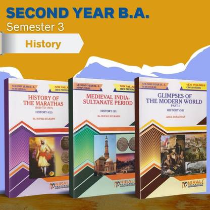 {Set of 3 Books} BA (Arts) History - Second Year (SY) Semester 3 - SPPU (Pune University) 2020 Syllabus [HISTORY OF THE MARATHAS (1630 TO 1707) (G2), MEDIEVAL INDIA SULTANATE PERIOD (S1), GLIMPSES OF THE MODERN WORLD - Part 1 (S2)]