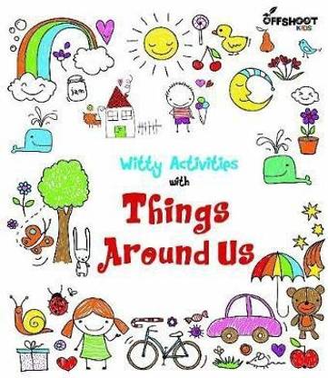 Witty Activities Things Around Us