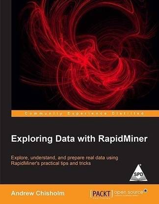 Exploring Data with Rapidminer