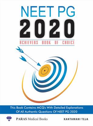 NEET PG 2020 - This Book Contains MCQ's With Detailed Explanations Of All Authentic Questions Of NEET PG 2020