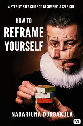 How to Reframe Yourself