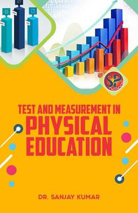Test and Measurement in Physical Education