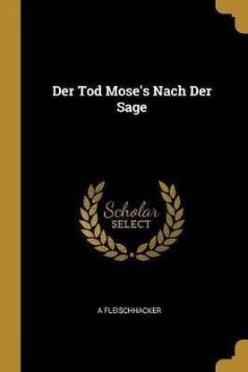 Der Tod Mose's Nach Der Sage