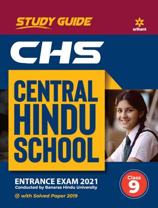 Study Guide Central Hindu School Entrance Exam 2021 for Class 9