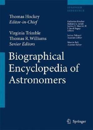 The Biographical Encyclopedia of Astronomers 1st Edition