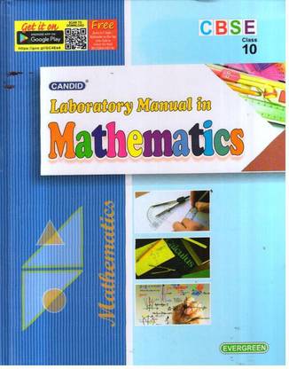 CANDID LABORATORY MANUAL IN MATHEMATICS CLASS -10
