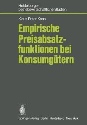 Empirische Preisabsatzfunktionen bei Konsumguetern
