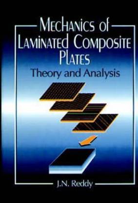 Mechanics of Laminated Composite Plates and Shells