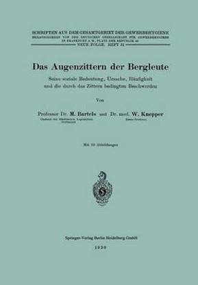 Das Augenzittern der Bergleute