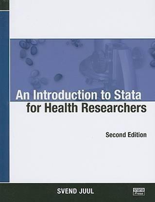 An Introduction to Stata for Health Researchers, Second Edition