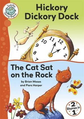 Tadpoles Nursery Rhymes: Hickory Dickory Dock / The Cat Sat on the Rock