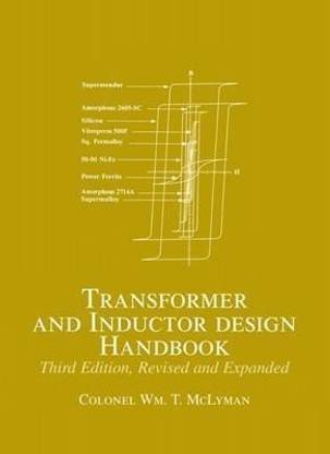 Transformer and Inductor Design Handbook, Third Edition