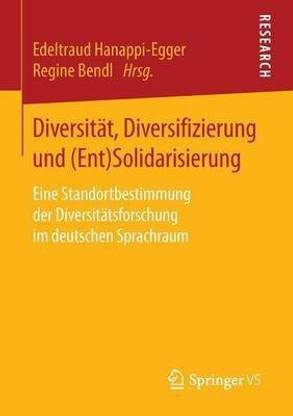 Diversitat, Diversifizierung und (Ent)Solidarisierung