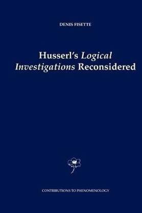 Husserl's Logical Investigations Reconsidered