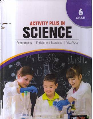 Activity Plus in Science (Class - 6 )