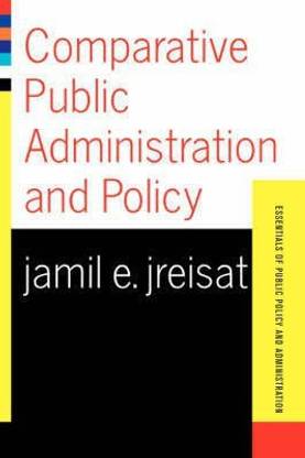 Comparative Public Administration And Policy