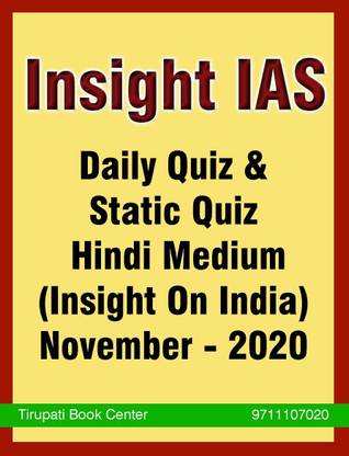 Insight IAS Daily Quiz & Static Quiz Hindi Medium - (Insight On India) November - 2020