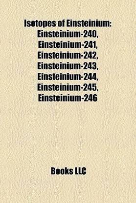 Isotopes of Einsteinium