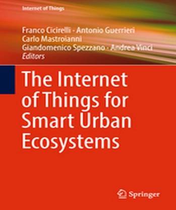 The Internet of Things for Smart Urban Ecosystems