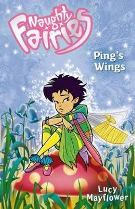 Naughty Fairies: 11: Ping's Wings