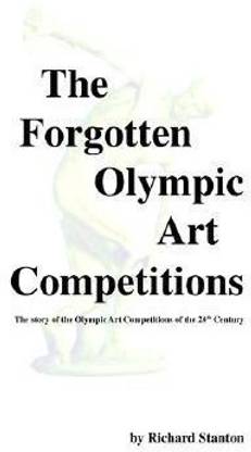 The Forgotten Olympic Art Competitions