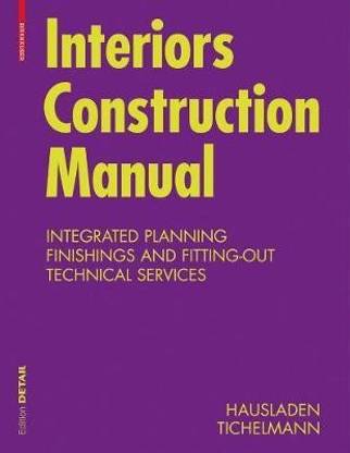Interiors Construction Manual