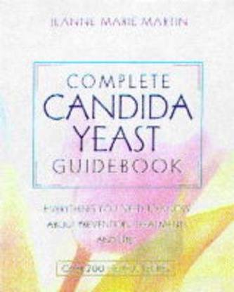 Complete Candida Yeast Guidebook