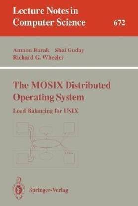 The MOSIX Distributed Operating System