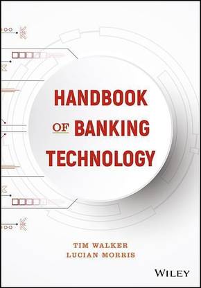 The Handbook of Banking Technology