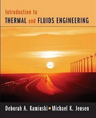 Introduction to Thermal and Fluids Engineering