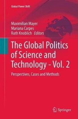 The Global Politics of Science and Technology - Vol. 2