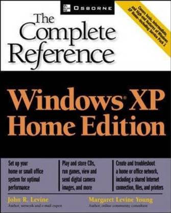 Windows(R) XP Home Edition: The Complete Reference