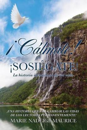 !Calmate! !Sosiegate!