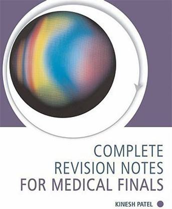 Complete Revision Notes for Medical Finals