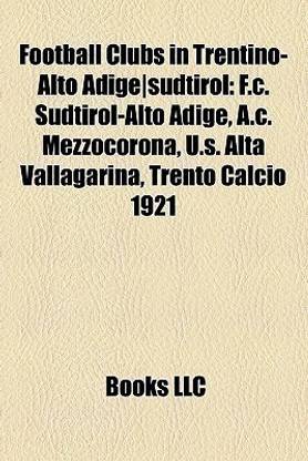Football Clubs in Trentino-Alto Adige-Sudtirol